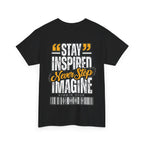 Never Stop Creating T-Shirt
