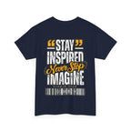 Never Stop Creating T-Shirt